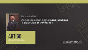 Leia mais sobre o artigo Contrato de Mútuo: Aspectos essenciais, riscos jurídicos e cláusulas estratégicas