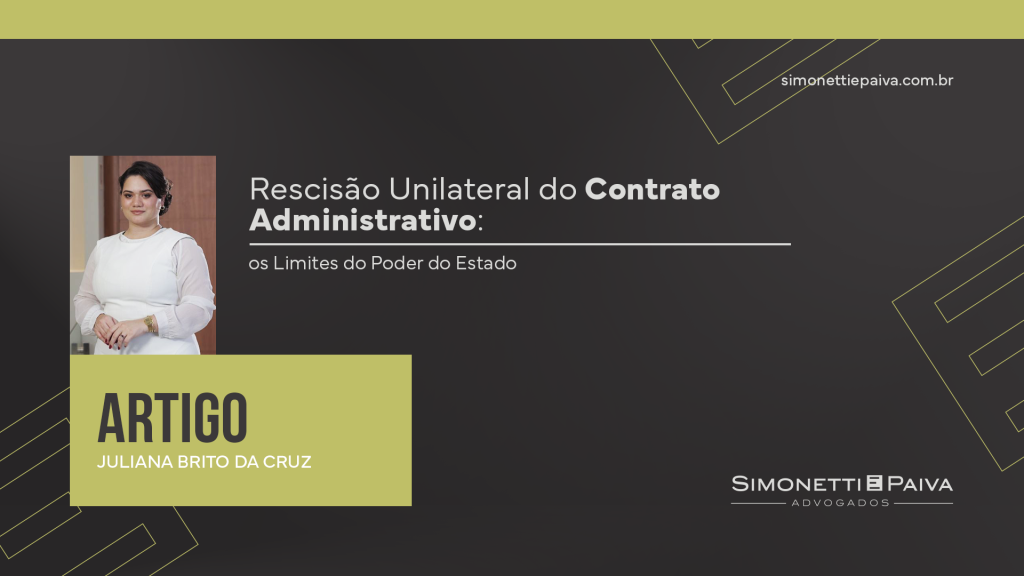 Leia mais sobre o artigo Rescisão Unilateral do Contrato Administrativo: os Limites do Poder do Estado