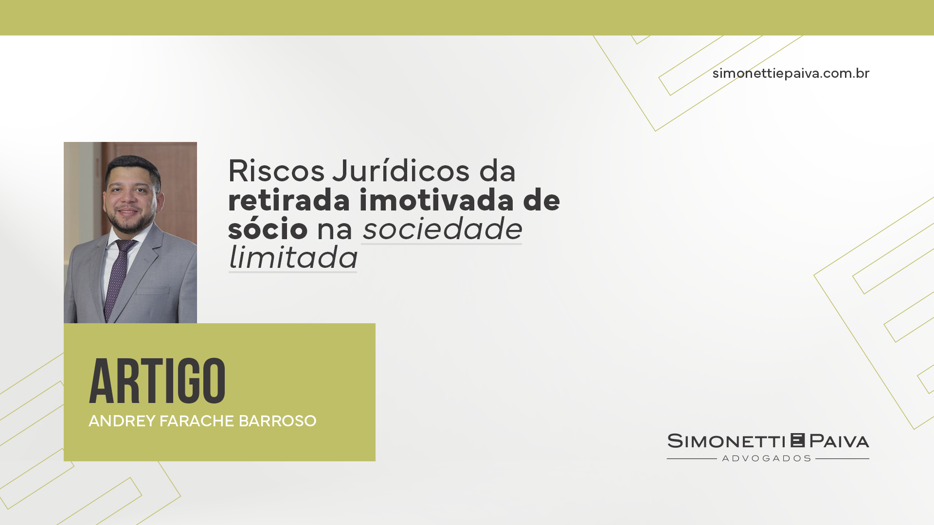 No momento você está vendo RISCOS JURÍDICOS DA RETIRADA IMOTIVADA DE SÓCIO NA SOCIEDADE LIMITADA
